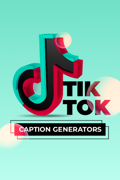 TikTok Caption Generators Pinterest Posts Design Templates